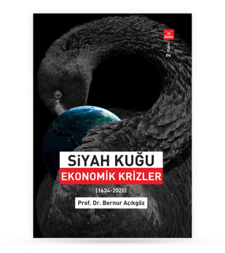 Siyah Kuğu Ekonomik Krizler (1634-2020)