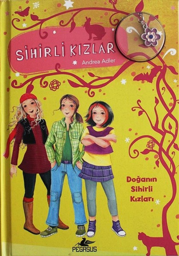 Sihirli Kızlar 4: Doğanın Sihirli Kızları