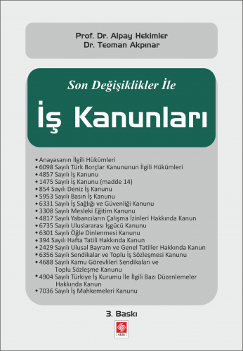 Son Değişiklikler ile İş Kanunları 3.Baskı