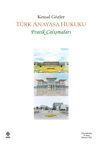 Türk Anayasa Hukuku Pratik Çalışmaları Kemal Gözler