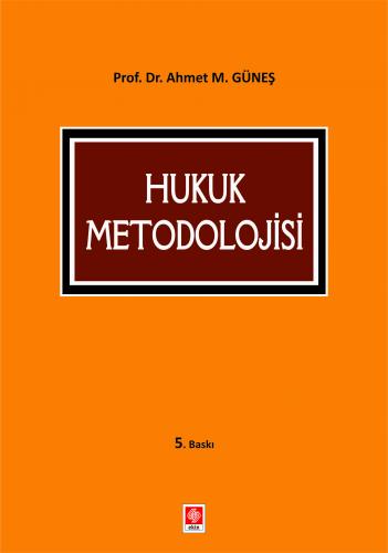 Hukuk Metodolojisi Ahmet Mithat Güneş