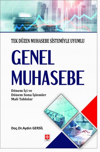 Genel Muhasebe Tek Düzen Muhasebe Sistemiyle Uyumlu Aydın Gersil