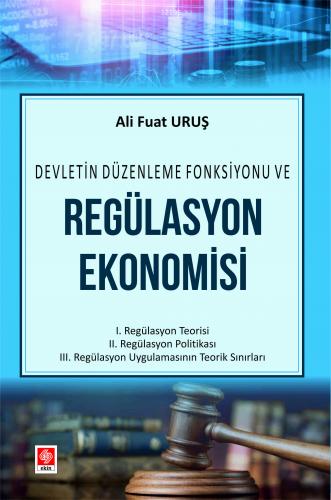 Regülasyon Ekonomisi Ali Fuat Uruş
