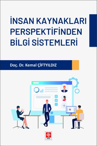 İnsan Kaynakları Perspektifinden Bilgi Sistemleri Kemal Çiftyılmaz
