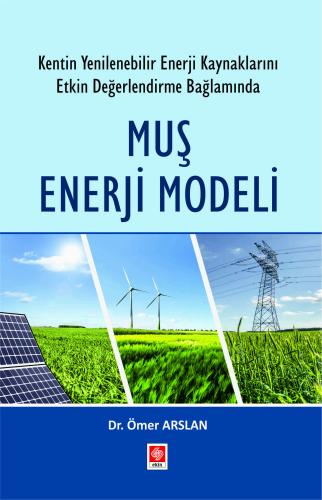Muş Enerji Modeli Ömer Arslan