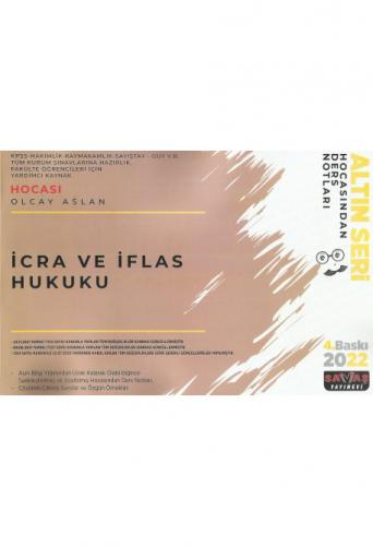 İcra ve İflas Hukuku Hocasından Ders Notları