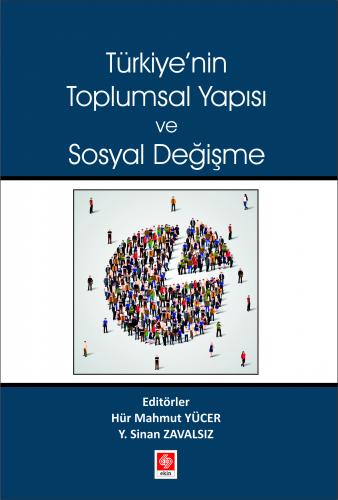 Türkiyenin Toplumsal Yapısı ve Sosyal Değişme Hür Mahmut Yücer