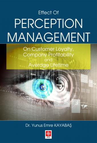 Effect of Perception Management Yunus Emre Kayabaş
