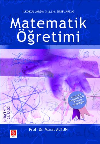 İlkokullarda Matematik Öğretimi Murat Altun