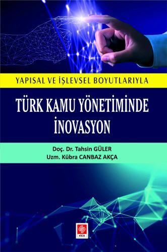 Türk Kamu Yönetiminde İnovasyon Tahsin Güler