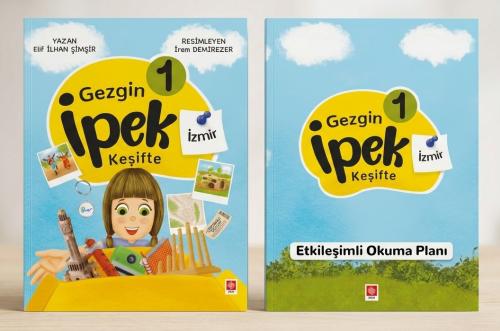 Gezgin İpek Keşifte-1 İzmir + Etkileşimli Okuma Planı / Elif İlhan Şimşir