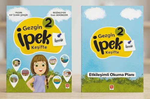 Gezgin İpek Keşifte-2 İzmir + Etkileşimli Okuma Planı / Elif İlhan Şimşir