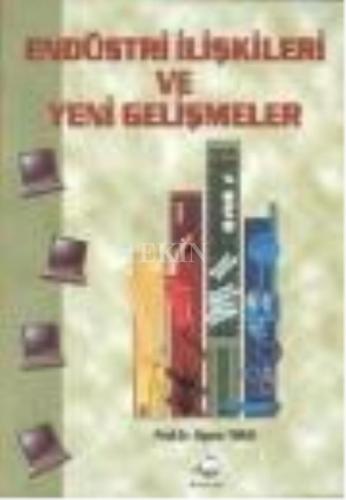 Outlet Endüstri İlişkileri ve Yeni Gelişmeler