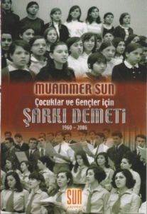 Çocuklar ve Gençler İçin Şarkı Demeti 1960-2006