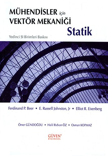Mühendisler için Vektör Mekaniği Statik