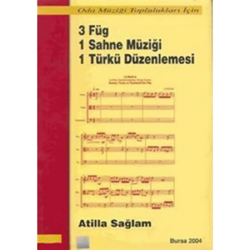 3 Füg 1 Sahne Müziği 1 Türkü Düzenlemesi Atilla Sağlam