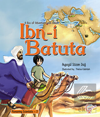 A Box of Adventure with Omar: İbn-i Batuta
