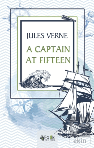 A Captain At Fifteen