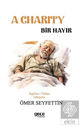 A Charity - Bir Hayır