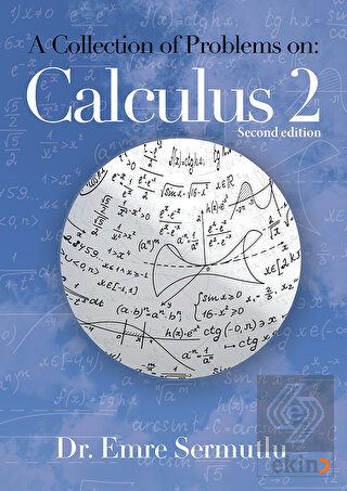 A Collection of Problems on: Calculus 2