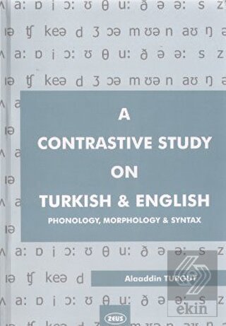 A Contrastive Study on Turkish and English
