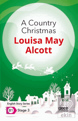 A Country Christmas - İngilizce Hikayeler B1 Stage