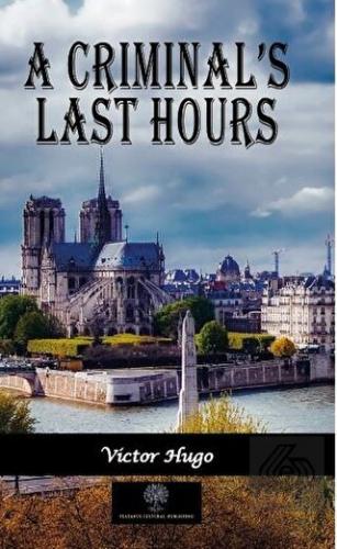 A Criminal\'s Last Hours