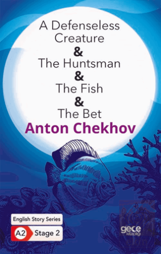 A Defenseless Creature - The Huntsman - The Fish