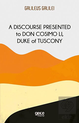 A Discourse Presented to Don Cosimo Li, Duke of Tu