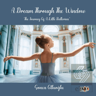 A Dream Through The Window