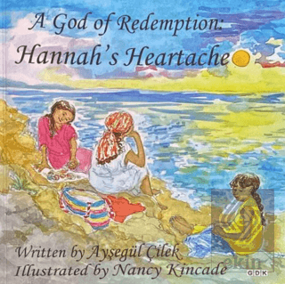 A God of Redemption: Hannahs Heartache
