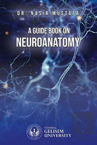 A Guide Book on Neuroanatomy