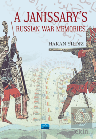 A Janissary's Memories Of Russian War
