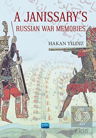 A Janissary's Memories Of Russian War