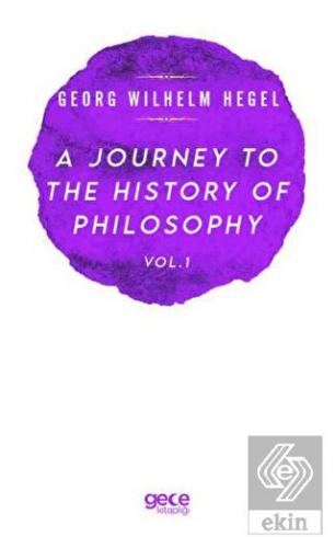 A Journey to the History of Philosophy Vol. 1