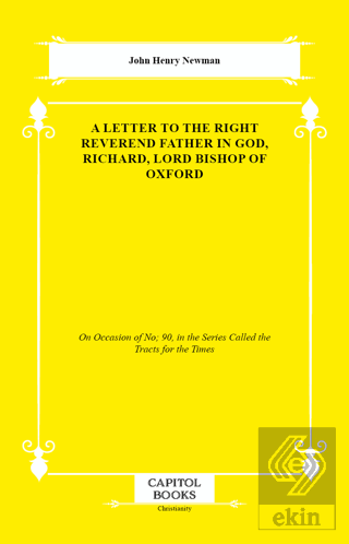 A Letter to the Right Reverend Father in God, Richard, Lord Bishop of 