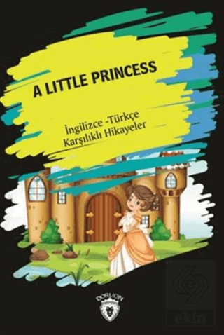 A Little Princess (İngilizce Türkçe Karşılıklı Hik