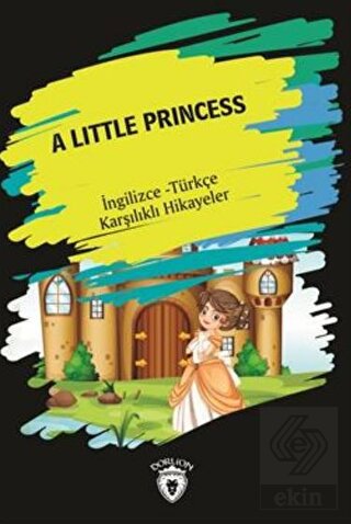 A Little Princess (İngilizce Türkçe Karşılıklı Hik