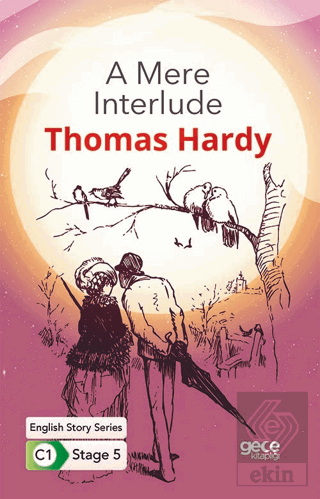 A Mere Interlude - İngilizce Hikayeler C1 Stage 5