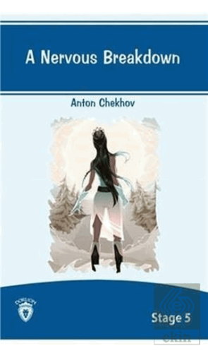 A Nervous Breakdown İngilizce Hikayeler Stage 5