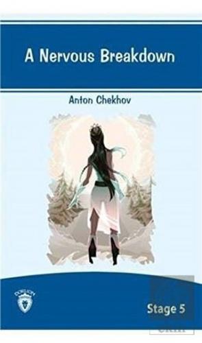 A Nervous Breakdown İngilizce Hikayeler Stage 5