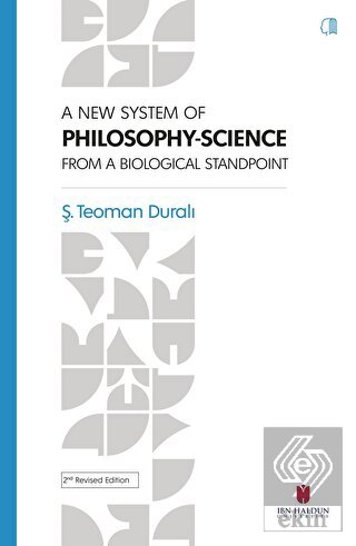 A New System Of Philosophy-Science From The Biolog