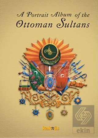 A Portrait Album of the Ottoman Sultans