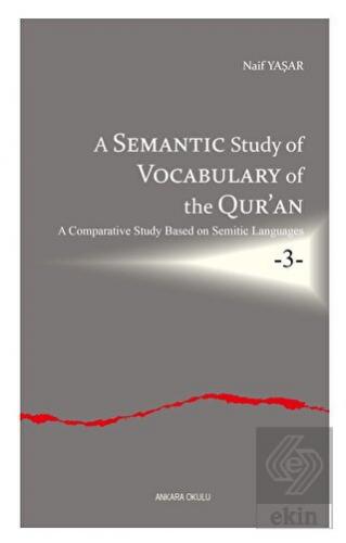 A Semantic Study of Vocabulary of the Qur'an