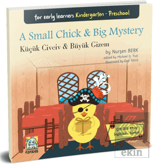 A Small Chick & Big Mystery Küçük Civciv & Büyük Gizem