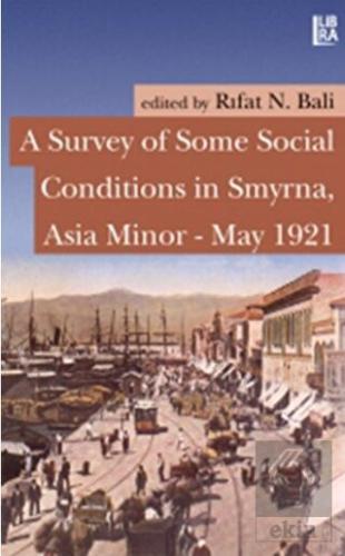 A Survey of Some Social Conditions in Smyrna, Asia