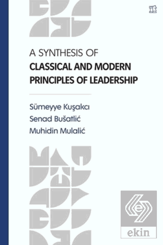 A Synthesis Of Classical and Modern Principles Of 