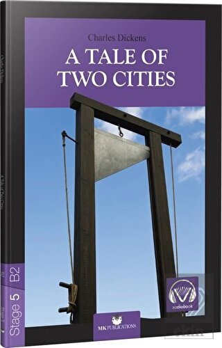 A Tale of Two Cities - Stage 5 - İngilizce Hikaye
