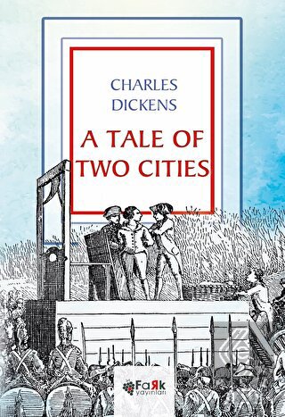 A Tale Of Two Cities