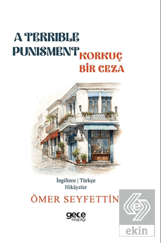 A Terrible Punishment - Korkunç Bir Ceza